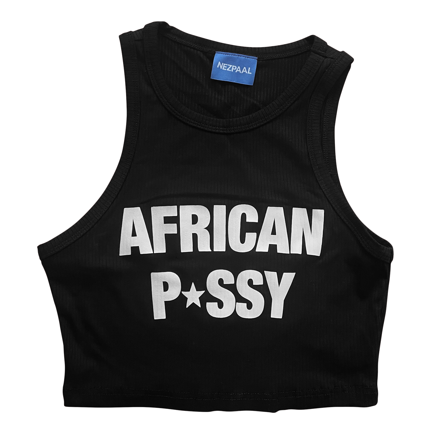 AFRICAN P*SSY